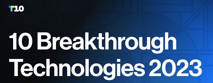 10 Breakthrough
Technologies 2023