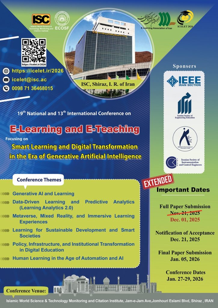 Call for Abstracts, Papers and Participation19th National & 13th International Conference on e-Learning and e-Teaching (ICeLeT 2026)